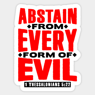 1 Thessalonians 5:22 Abstain From Every Form Of Evil Sticker